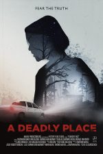 دانلود فیلم A Deadly Place 2020 دانلود فیلم A Deadly Place 2020