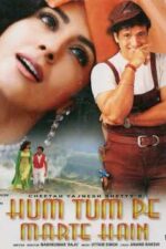 دانلود فیلم Hum Tum Pe Marte Hain 1999