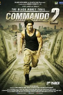 دانلود دوبله فارسی فیلم Commando 2 2017 دانلود دوبله فارسی فیلم Commando 2 2017