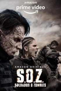 دانلود سریال S.O.Z: Soldados o Zombies دانلود سریال S.O.Z: Soldados o Zombies