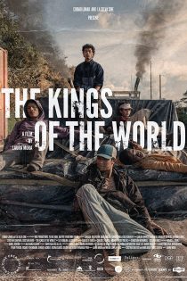 دانلود فیلم The Kings of the World 2022 با زیرنویس چسبیده