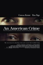 دانلود فیلم An American Crime 2007 با زیرنویس چسبیده دانلود فیلم An American Crime 2007 با زیرنویس چسبیده
