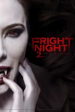 دانلود فیلم Fright Night 2 2013 با زیرنویس چسبیده