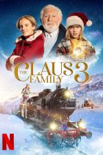 دانلود فیلم The Claus Family 3 2022 با دوبله اختصاصی